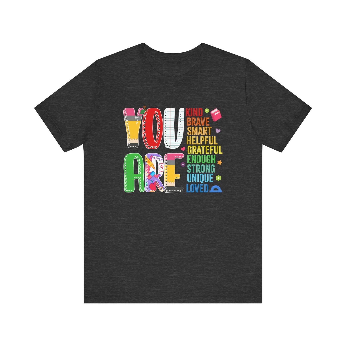 Teacher YOU ARE Tee Shirt, Adult