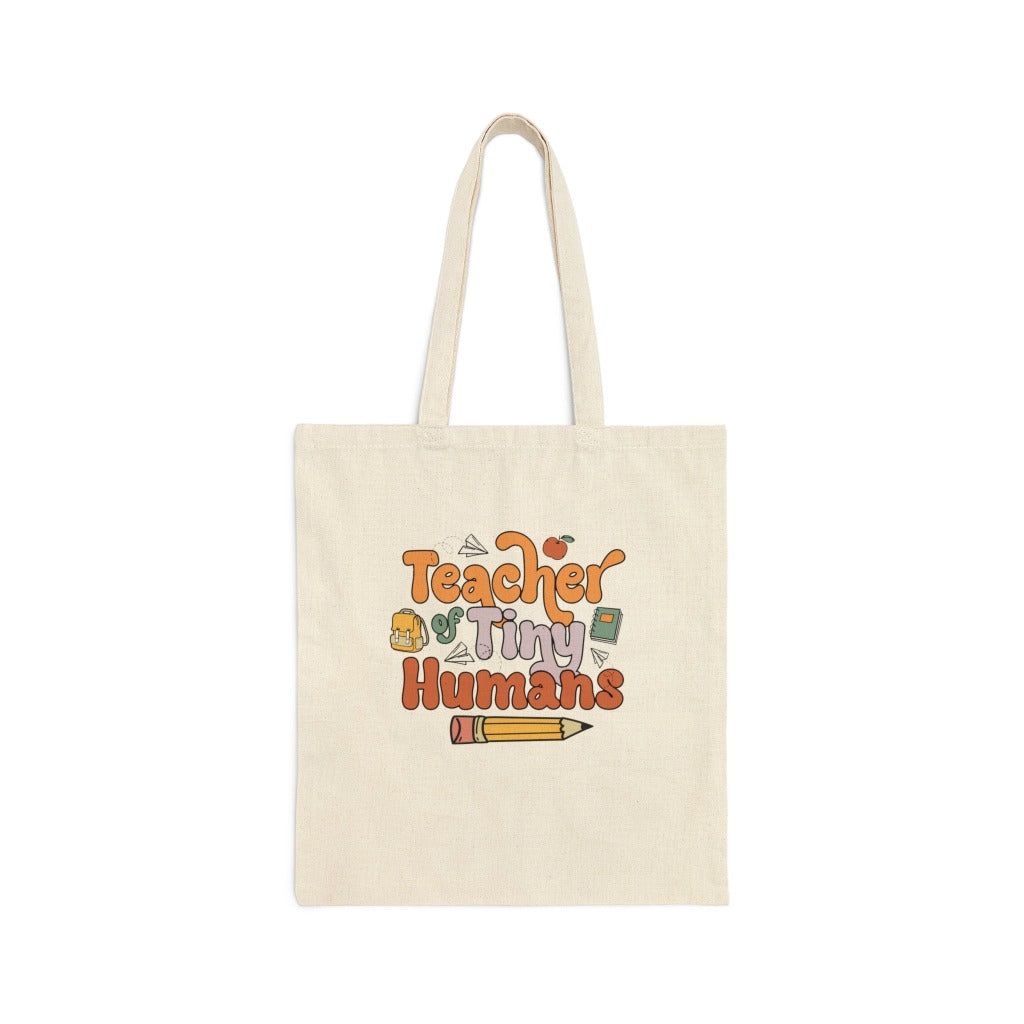 Teacher of Tiny Humans Tote