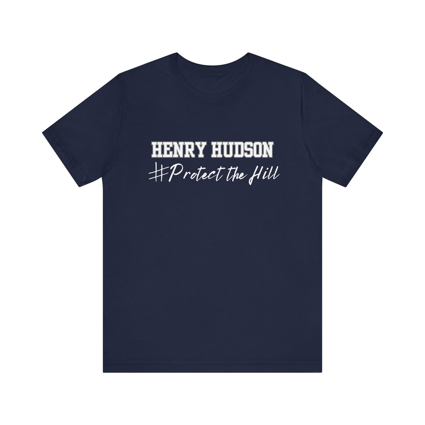 Henry Hudson Protect the Hill, Anchor down Adult tee